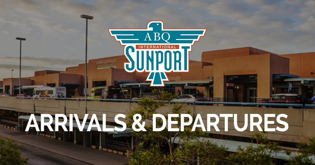 albuquerque sunport arriving flights albuquerque sunport arriving flights